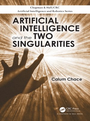cover image of Artificial Intelligence and the Two Singularities